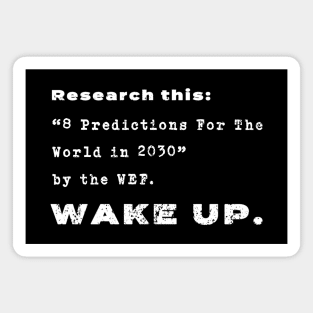 "8 Predictions For the World..." Magnet